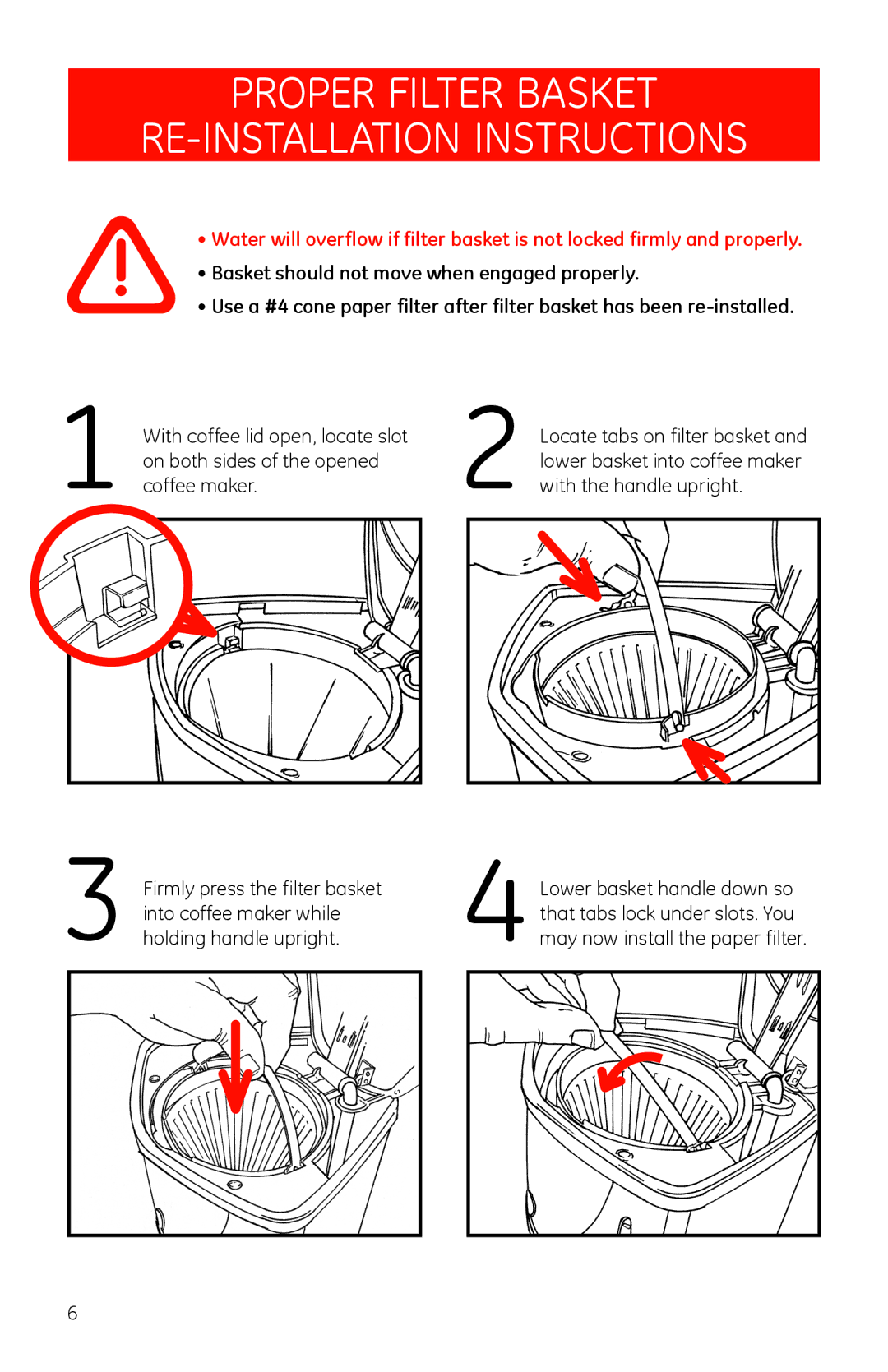 GE 681131691017, 681131690867, 681131690584, 681131691024 manual Proper filter basket Re-installation instructions 