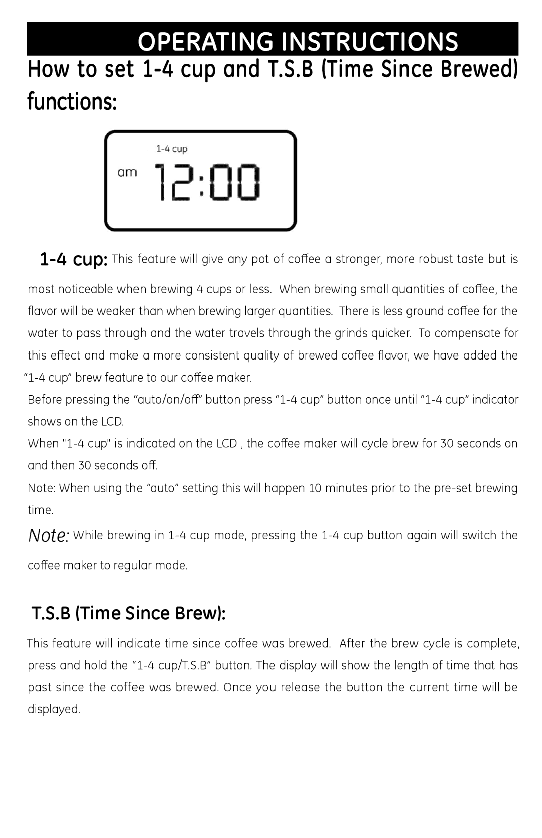 GE 681131691031 manual How to set 1-4 cup and T.S.B Time Since Brewed functions 