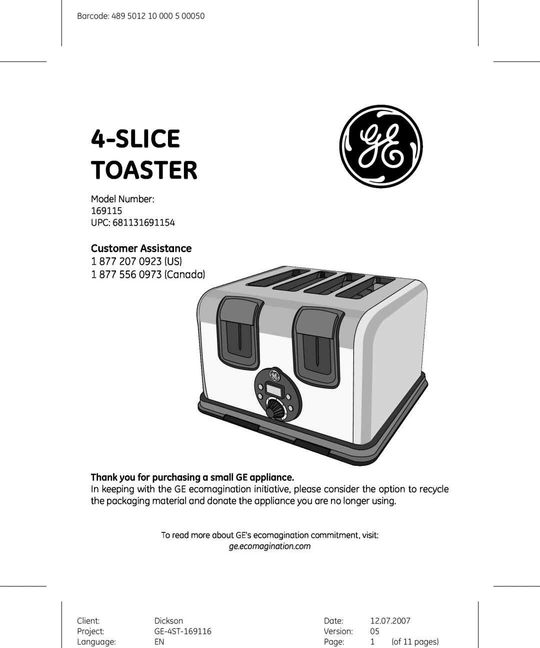 GE 169115 manual Customer Assistance 1 877 207 0923 US, Thank you for purchasing a small GE appliance, Slicetoaster 