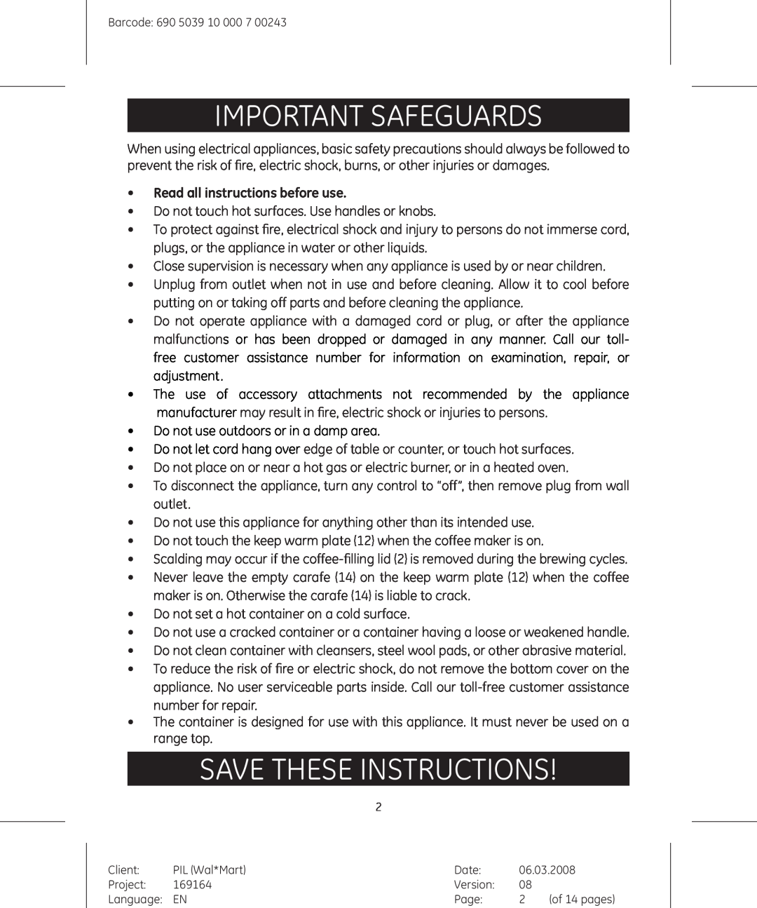 GE 681131691642, 690503910000700243 manual Important Safeguards, Save these instructions, Read all instructions before use 