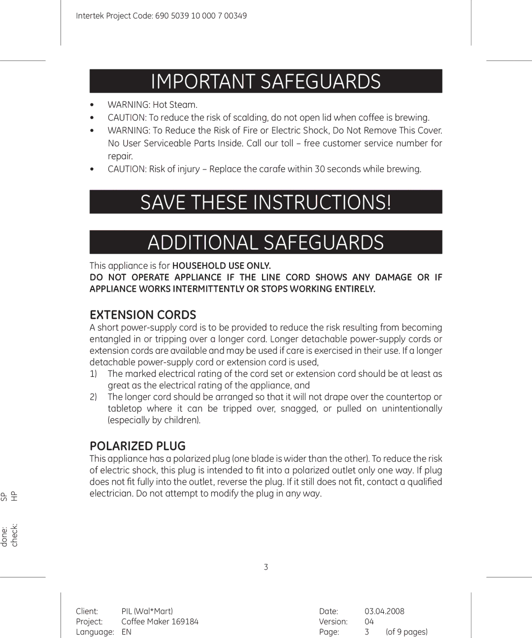 GE 681131691840, 690503910000700349 manual Additional Safeguards, Extension Cords 