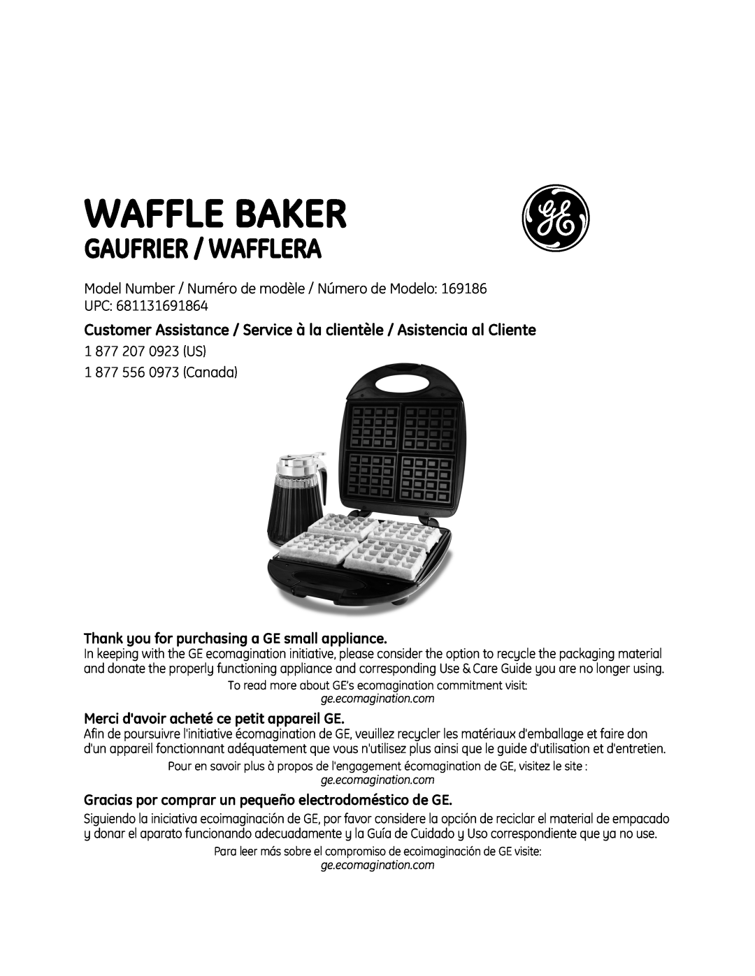 GE 681131691864 manual Waffle Baker, Gaufrier / Wafflera, Upc, 1 877 207 0923 US 1 877 556 0973 Canada 