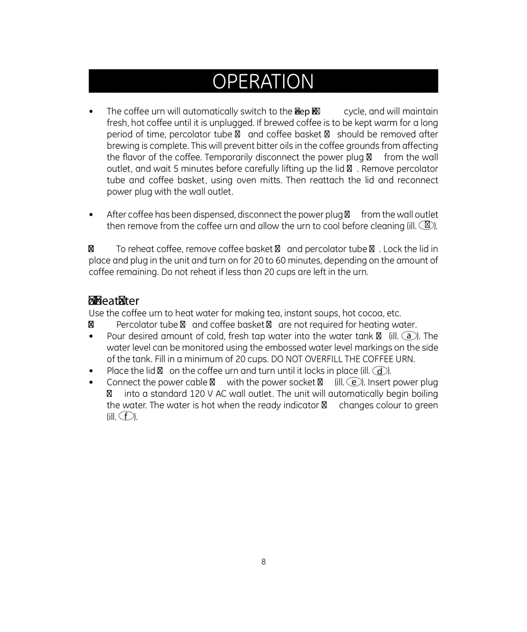 GE 681131691994 manual To heat water 