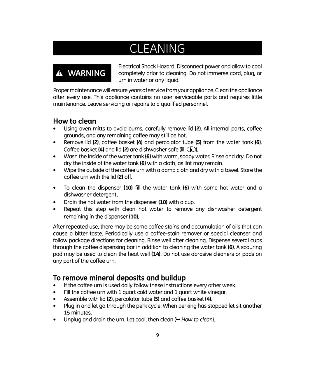 GE 681131691994 manual cleaning, How to clean, To remove mineral deposits and buildup 
