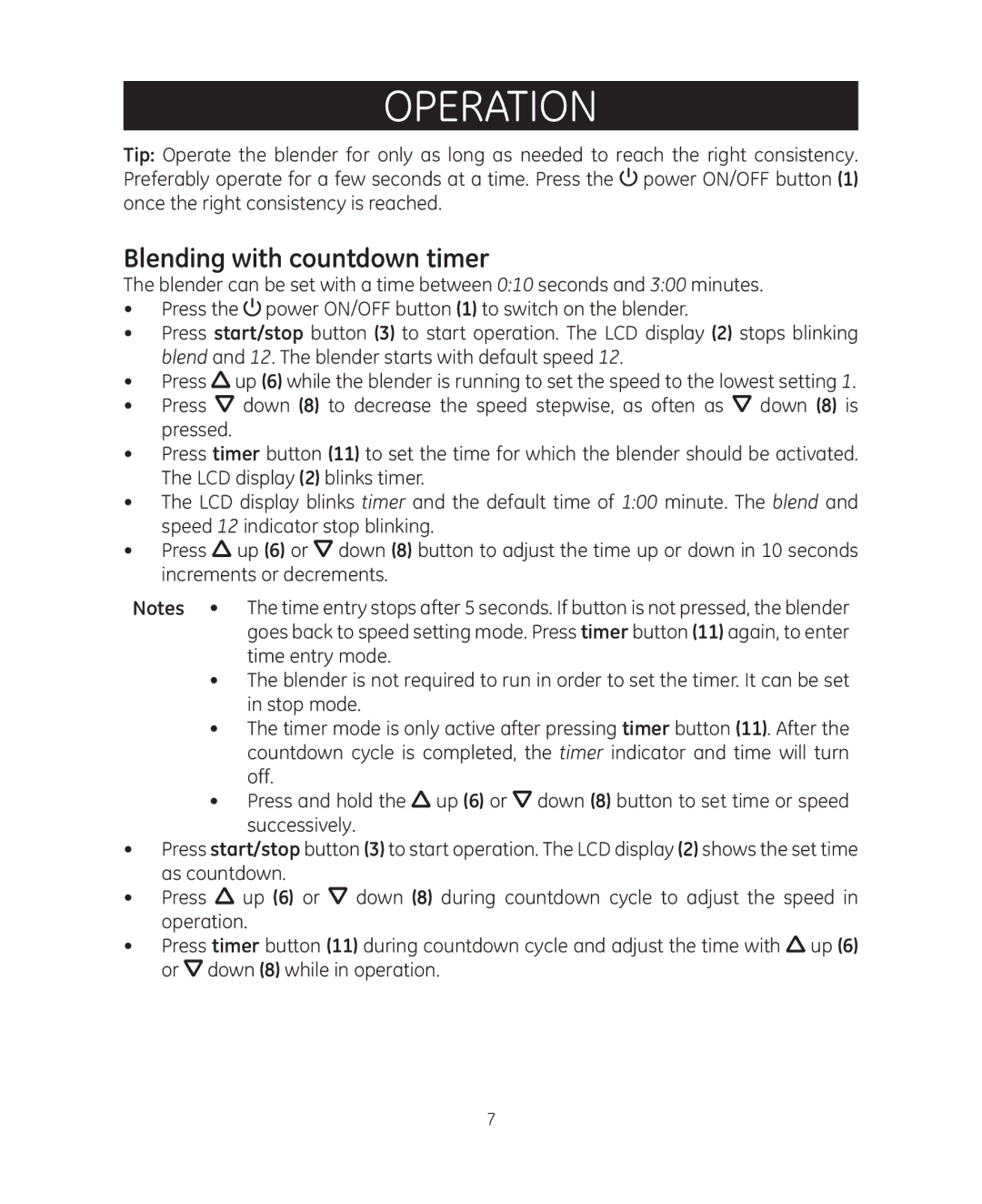GE 681131692021 manual Blending with countdown timer, Press Down 8 to decrease the speed stepwise, as often as 