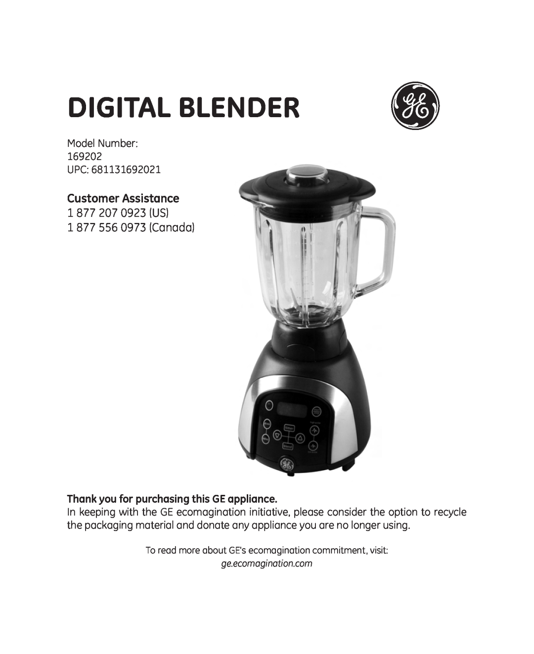 GE 169202 manual Customer Assistance 1 877 207 0923 US, Thank you for purchasing this GE appliance, DIGITAL Blender 
