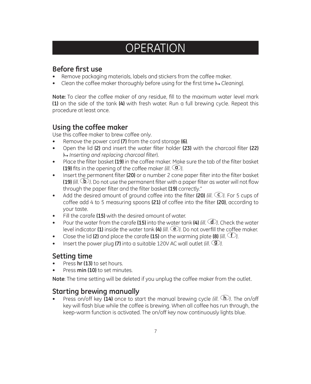 GE 681131692083 Operation, Before first use, Using the coffee maker, Setting time, Starting brewing manually 