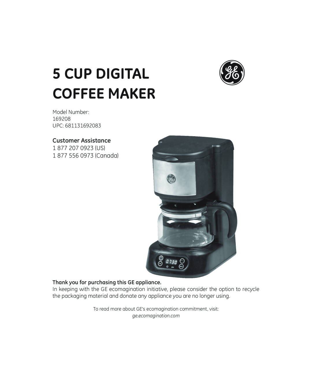 GE 681131692083 manual cup Digital coffee maker, 1 877 556 0973 Canada, ge.ecomagination.com 