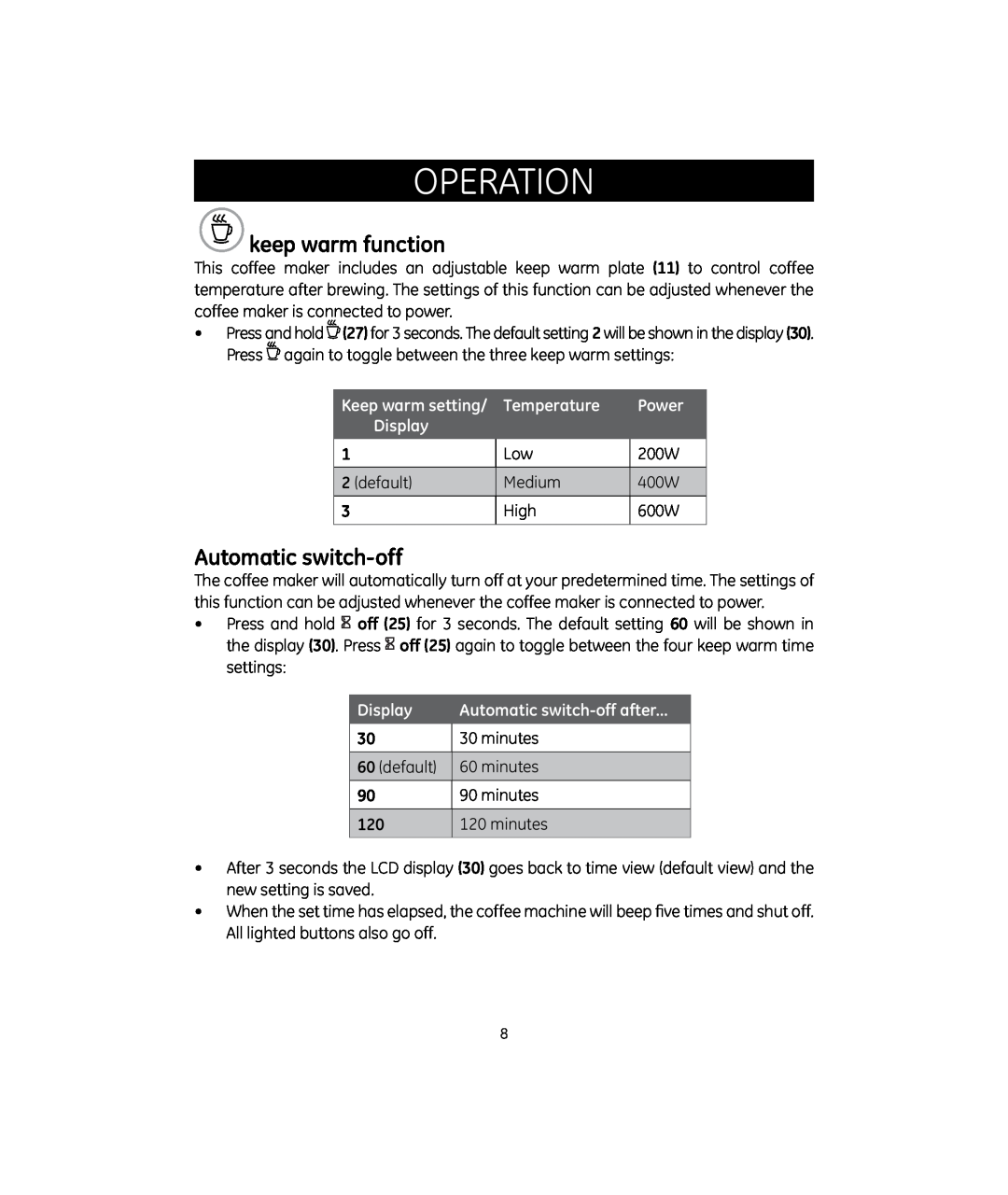 GE 681131692090 keep warm function, Automatic switch-off, Keep warm setting/ Temperature Display, Power, operation 