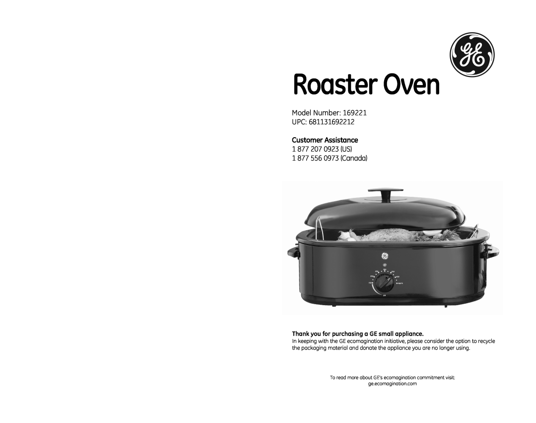 GE 169221 manual Customer Assistance, Thank you for purchasing a GE small appliance, Roaster Oven, Model Number UPC 