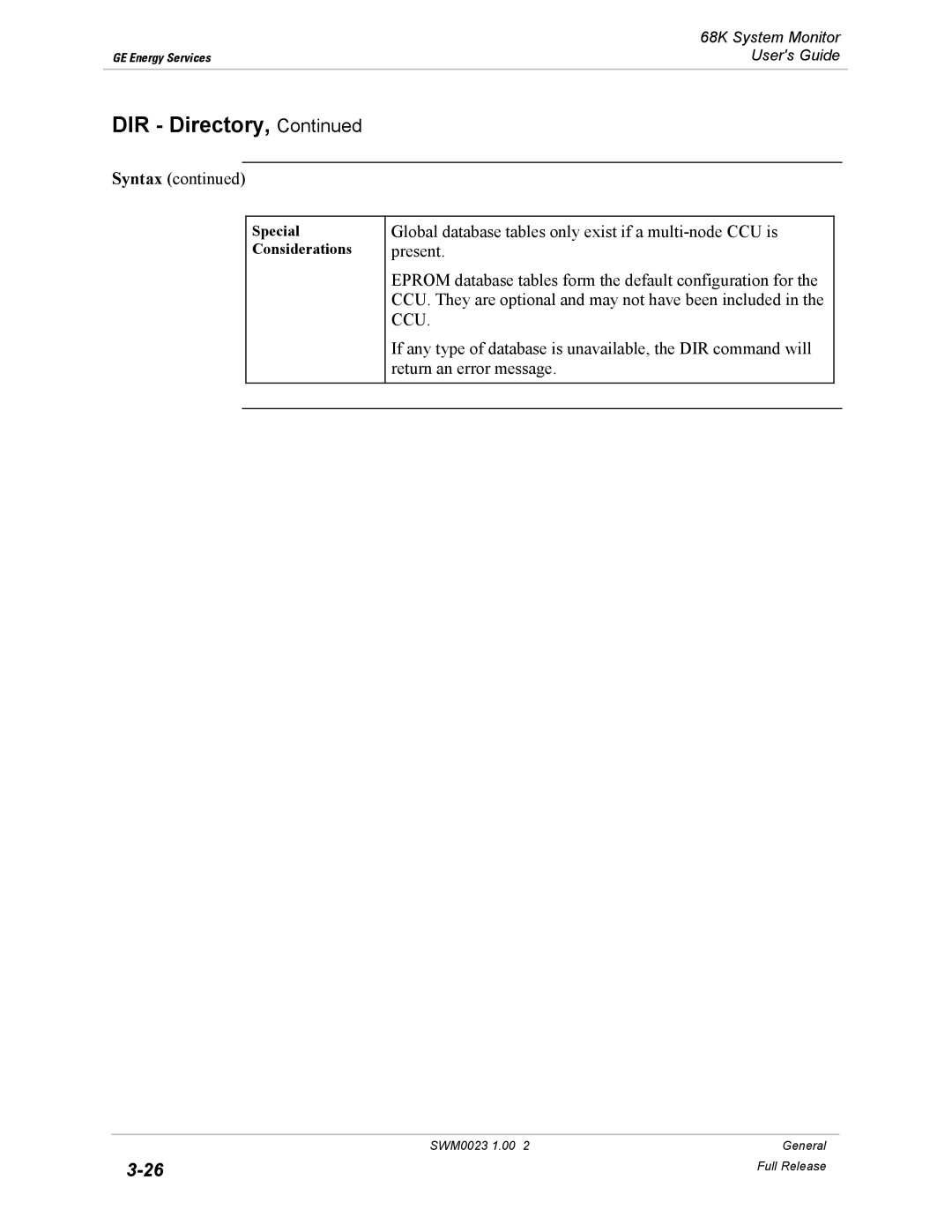 GE 68K System manual Special Considerations 