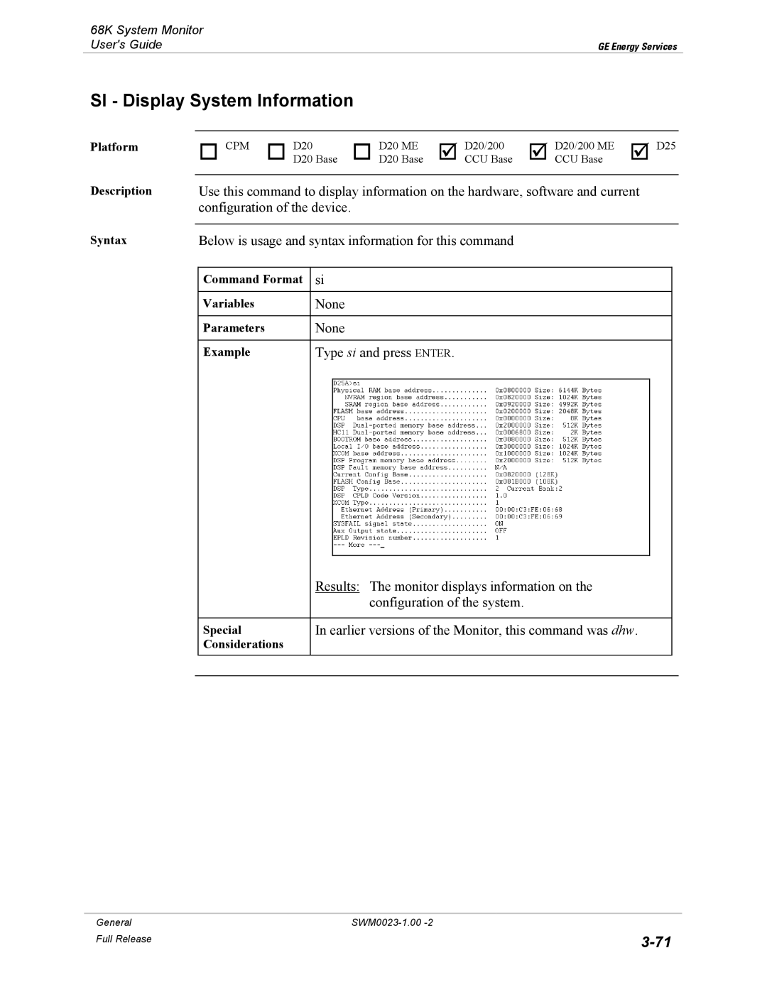 GE 68K System manual SI Display System Information, Earlier versions of the Monitor, this command was dhw 