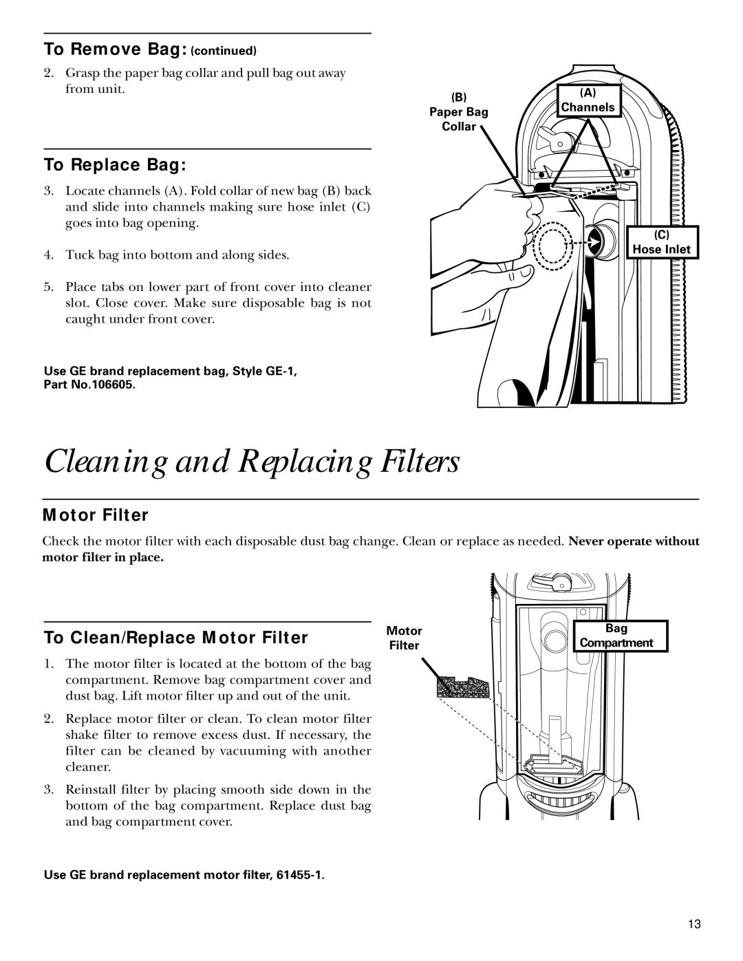 GE 106575, 71045 warranty Cleaning and Replacing Filters, To Replace Bag, To Clean/Replace Motor Filter 