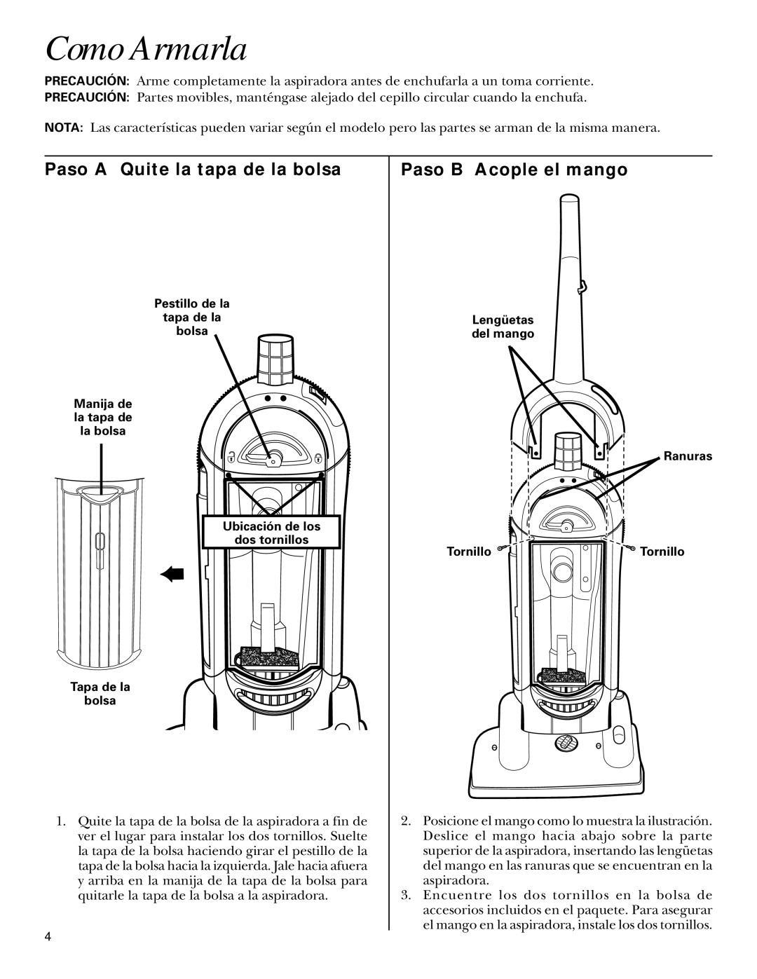 GE 71045, 106575 warranty Como Armarla, Paso a Quite la tapa de la bolsa, Paso B Acople el mango 