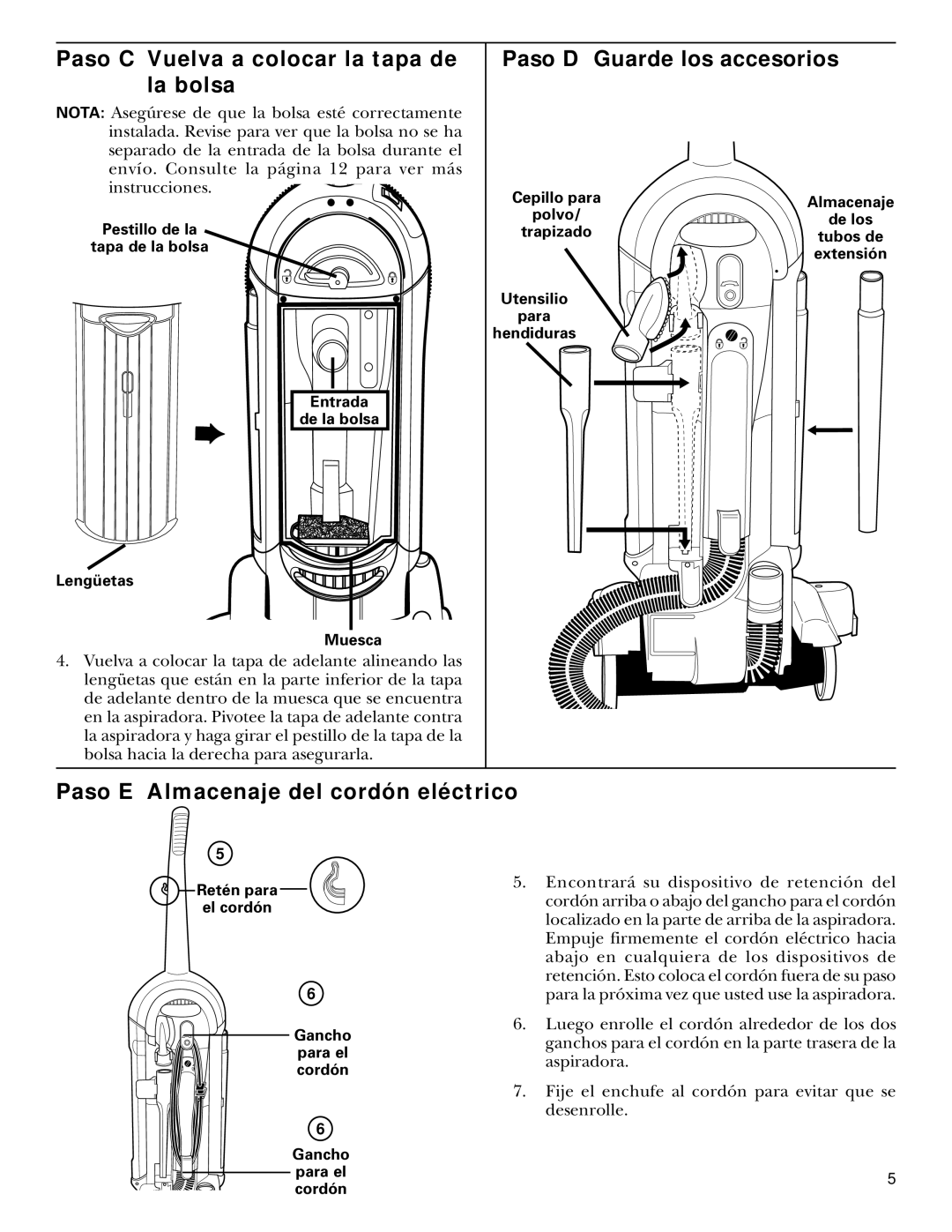 GE 106575, 71045 warranty Paso C Vuelva a colocar la tapa de la bolsa, Paso D Guarde los accesorios 