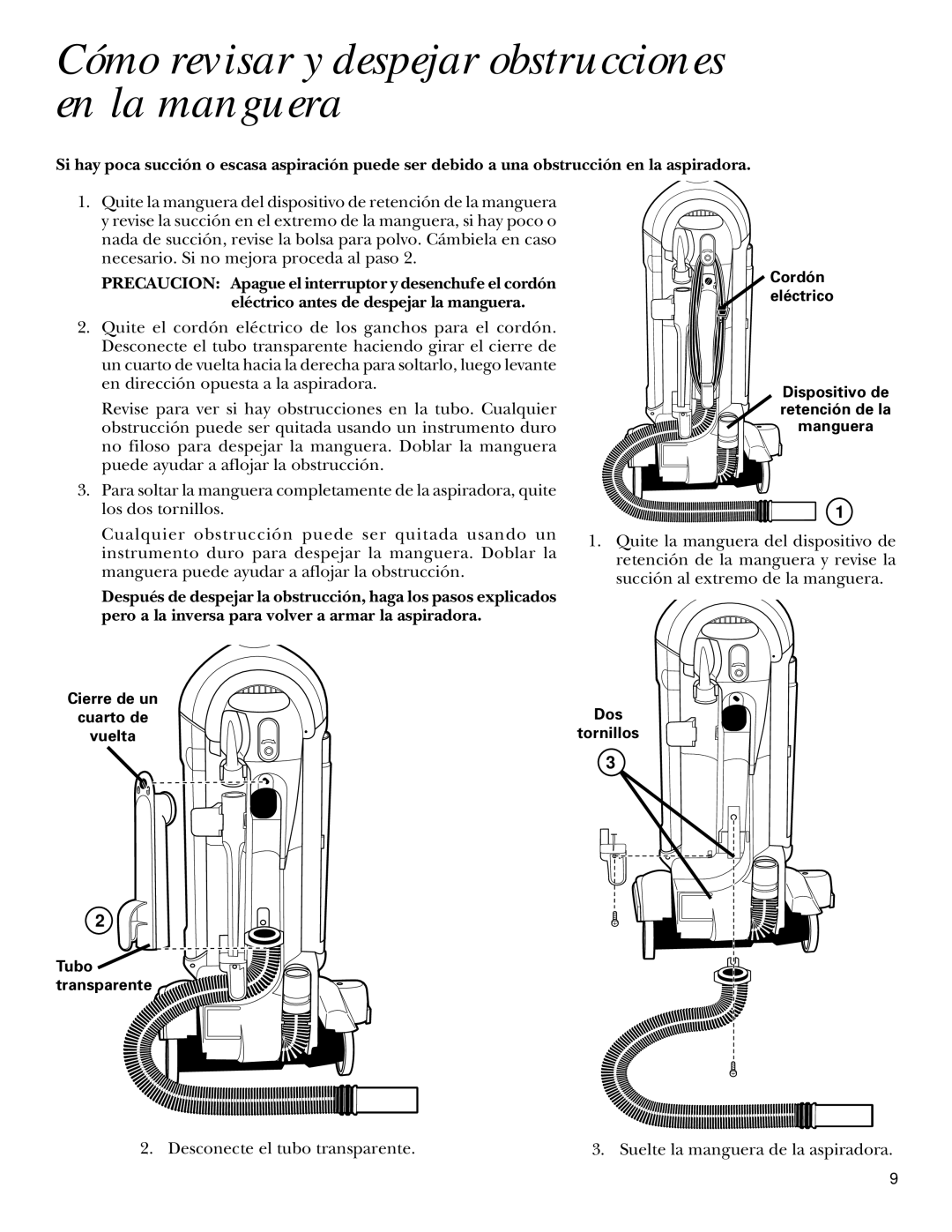 GE 106575, 71045 warranty Cómo revisar y despejar obstrucciones en la manguera 