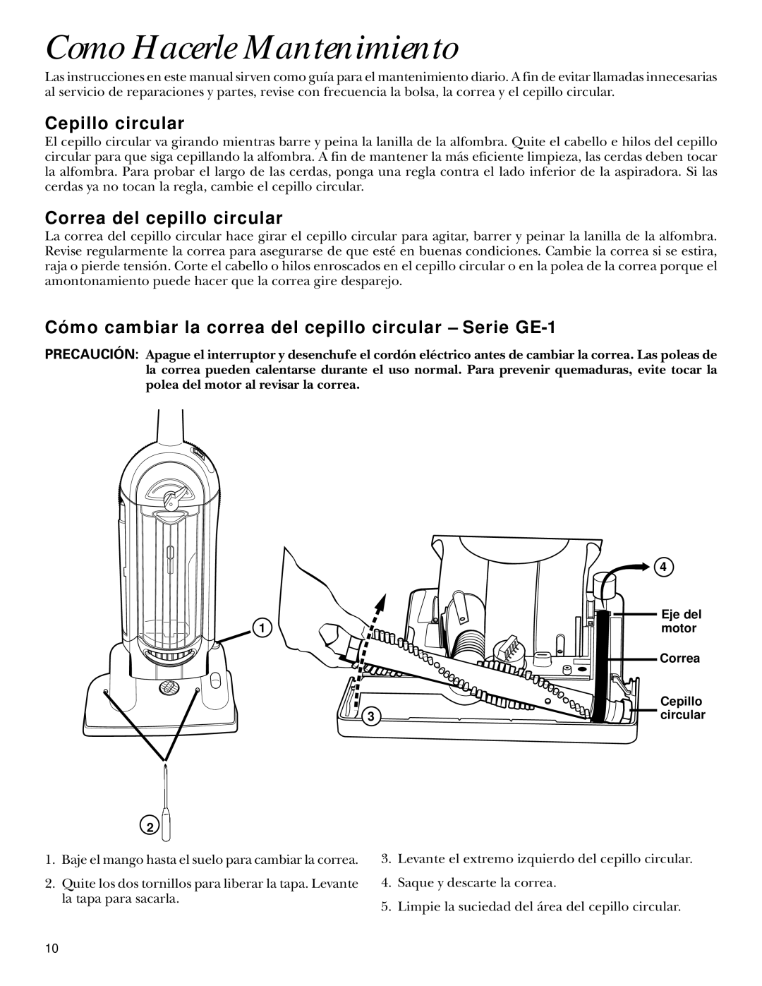 GE 71045, 106575 warranty Como Hacerle Mantenimiento, Cepillo circular, Correa del cepillo circular 