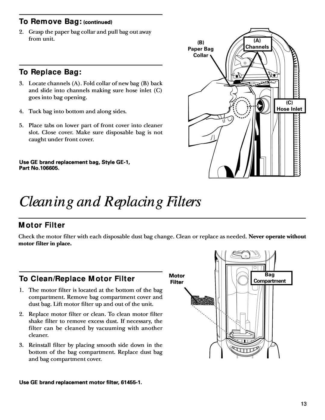 GE 106575 Cleaning and Replacing Filters, To Remove Bag continued, To Replace Bag, Motor Filter, motor filter in place 