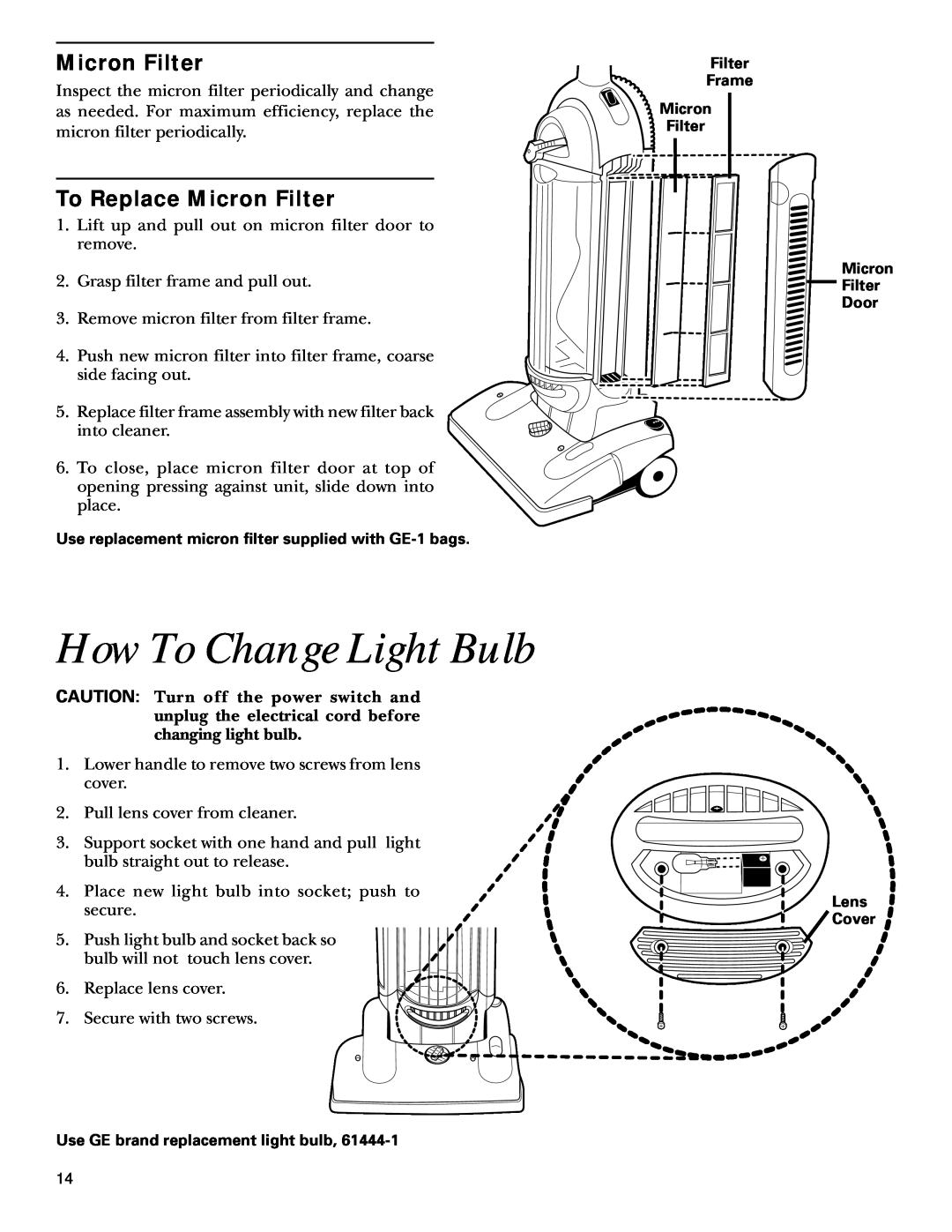 GE 71045, 106575 warranty How To Change Light Bulb, To Replace Micron Filter 