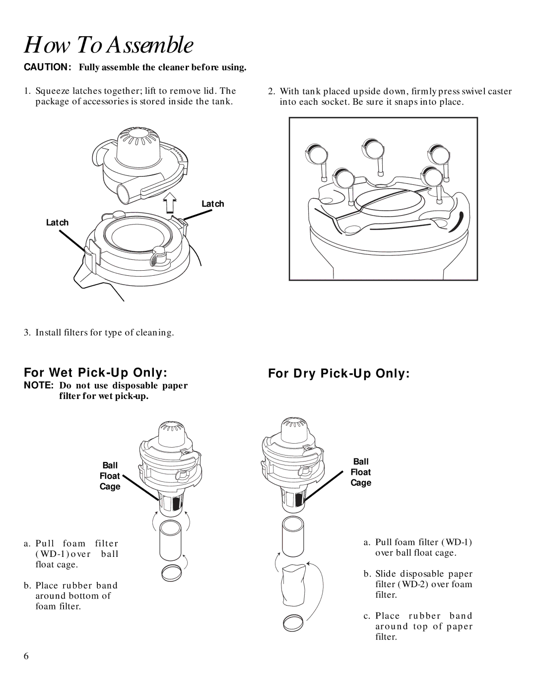 GE 71271, 106679 warranty How To Assemble, For Wet Pick-Up Only, For Dry Pick-Up Only 