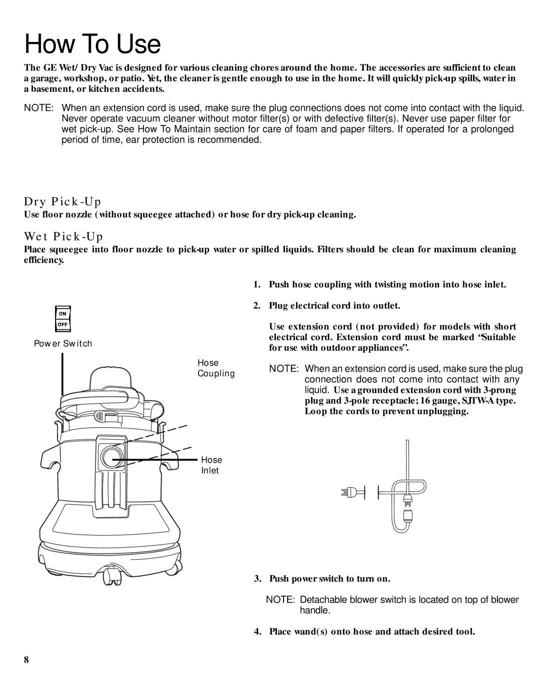 GE 71271, 106679 warranty How To Use, Dry Pick-Up, Wet Pick-Up 