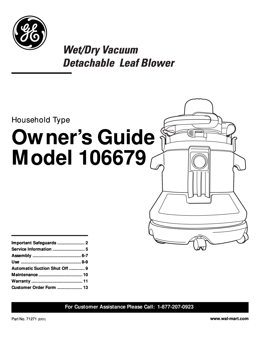 GE 106679 warranty Household Type, For Customer Assistance Please Call, Owner’s Guide Model, Part No. 71271 2/01 