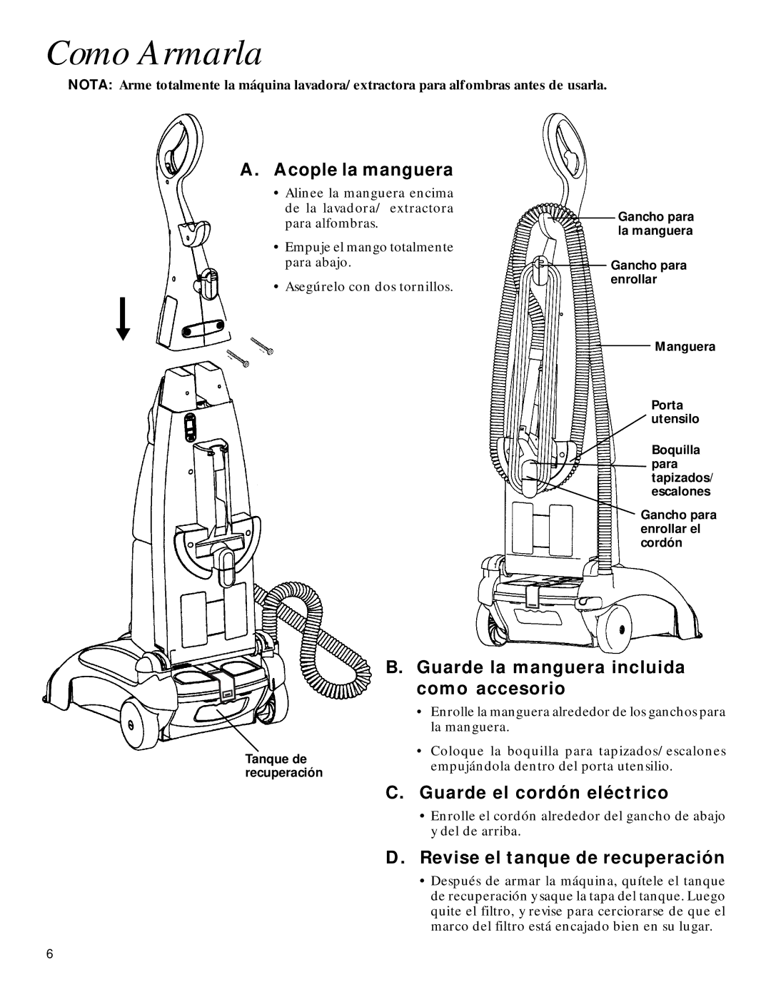 GE 71722 warranty Como Armarla, Acople la manguera, Guarde la manguera incluida como accesorio, Guarde el cordón eléctrico 