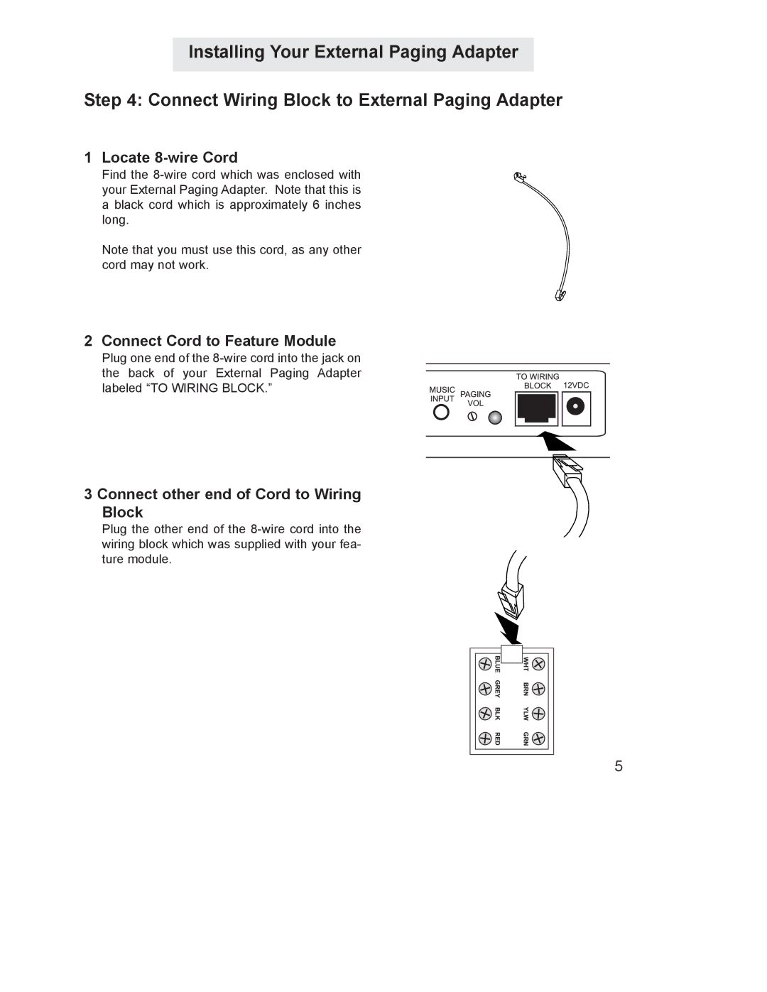 GE 800-EFM manual Locate 8-wire Cord, Connect Cord to Feature Module, Connect other end of Cord to Wiring Block 