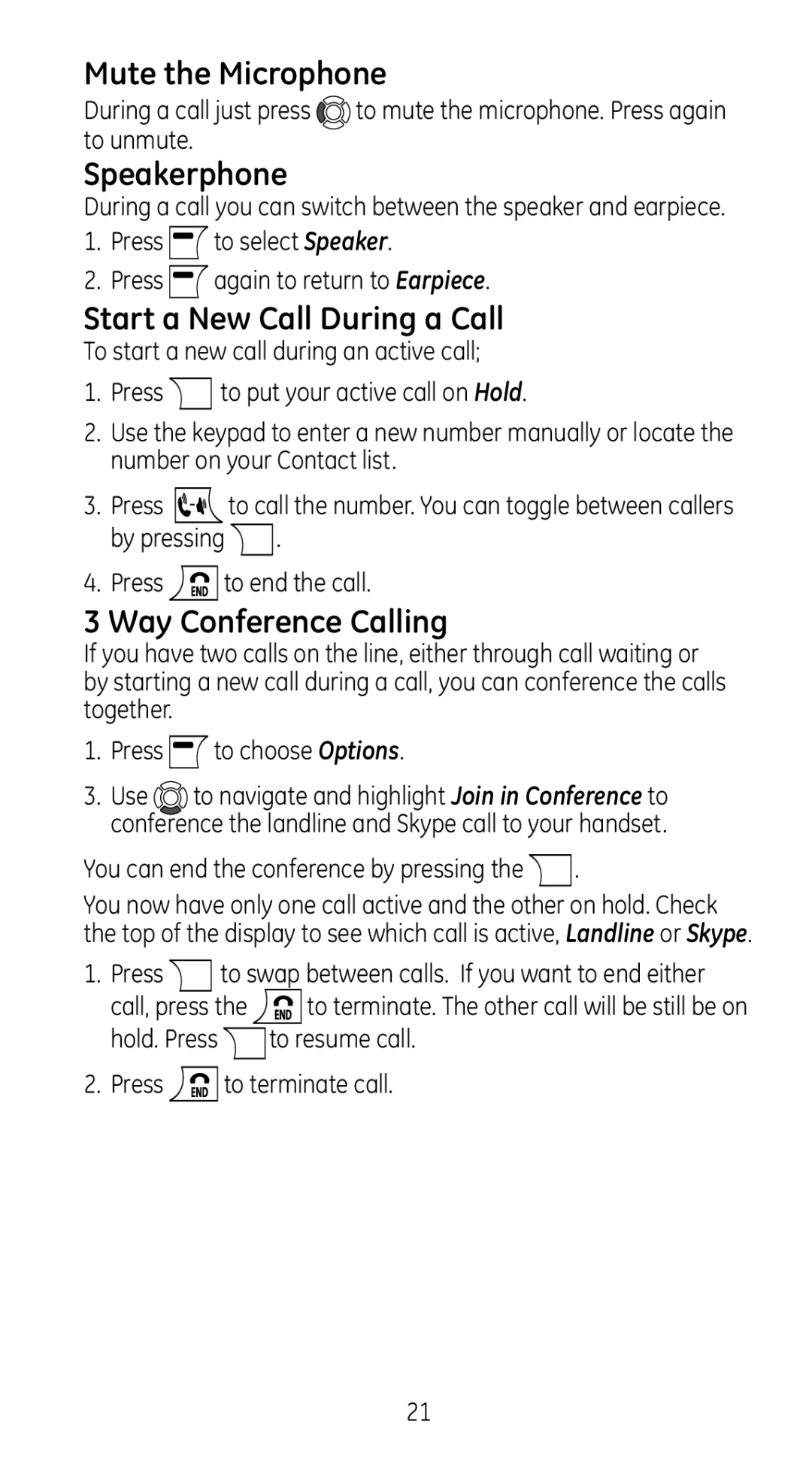 GE 810 manual Mute the Microphone, Speakerphone, Start a New Call During a Call, Way Conference Calling 