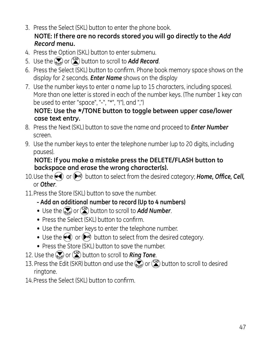 GE 0005374, 819, 28129xx6, 28129xx5, 28129xx4, 28129xx3, 28129xx2 manual Add an additional number to record Up to 4 numbers 