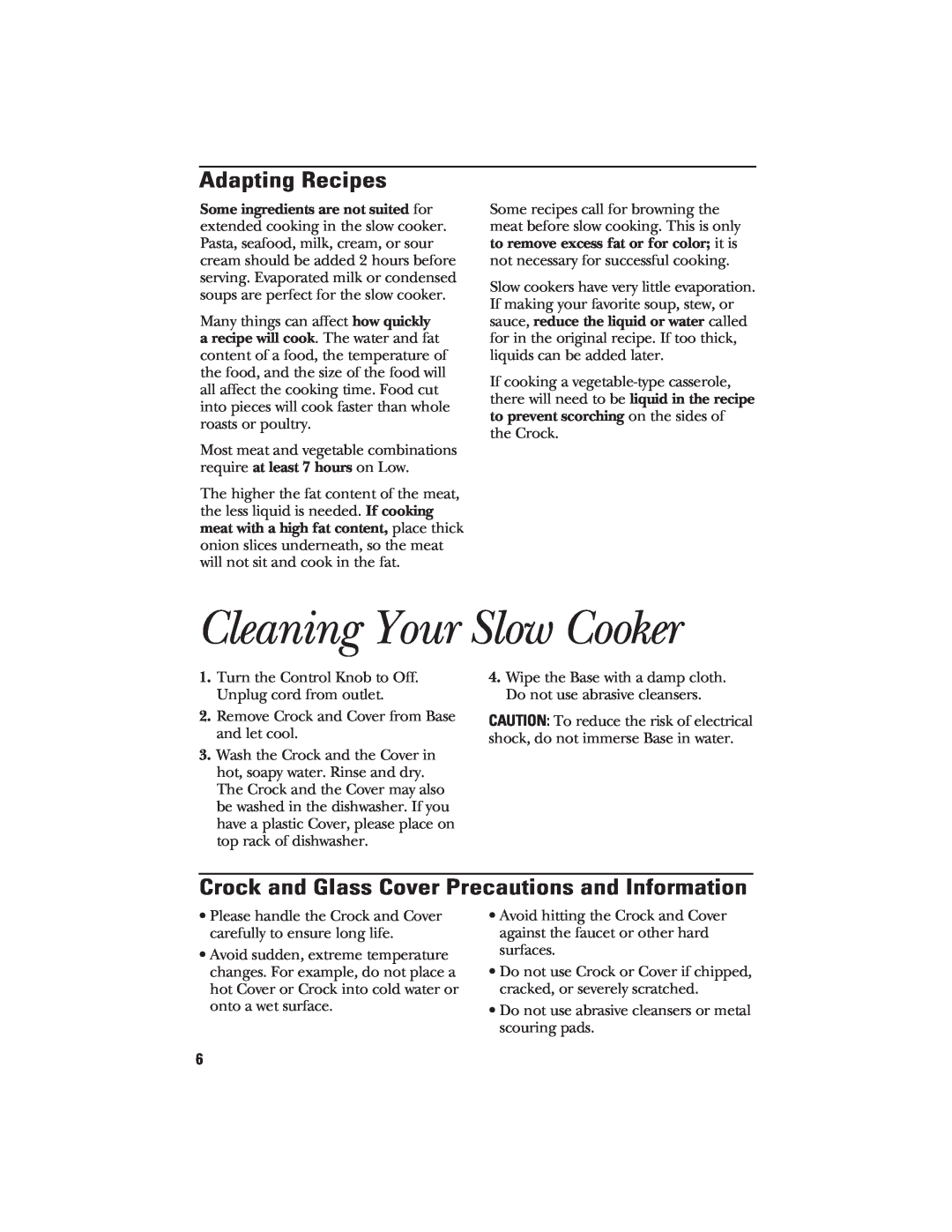GE 840070700 manual Cleaning Your Slow Cooker, Adapting Recipes, Crock and Glass Cover Precautions and Information 