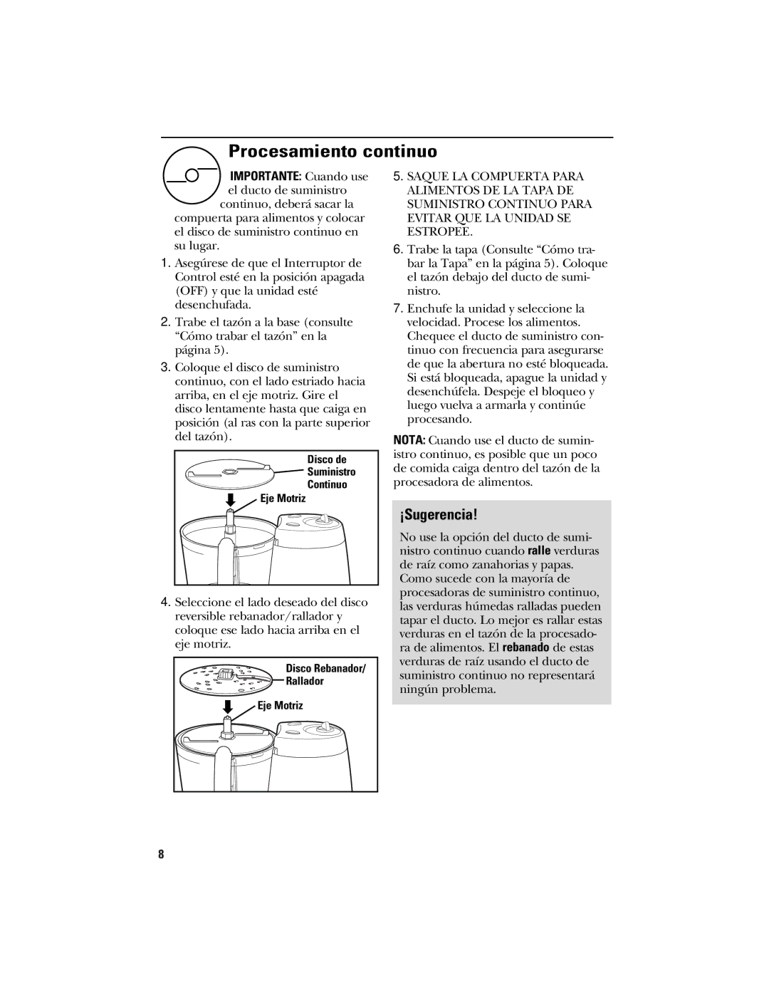 GE 840074400 manual Procesamiento continuo, ¡Sugerencia 