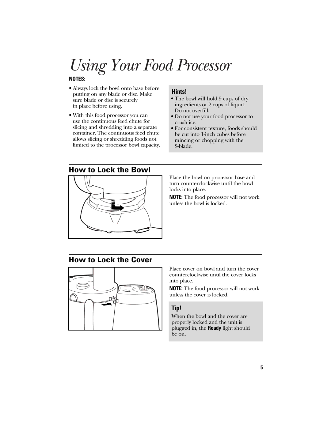 GE 840074400 manual Using Your Food Processor, How to Lock the Bowl, How to Lock the Cover 