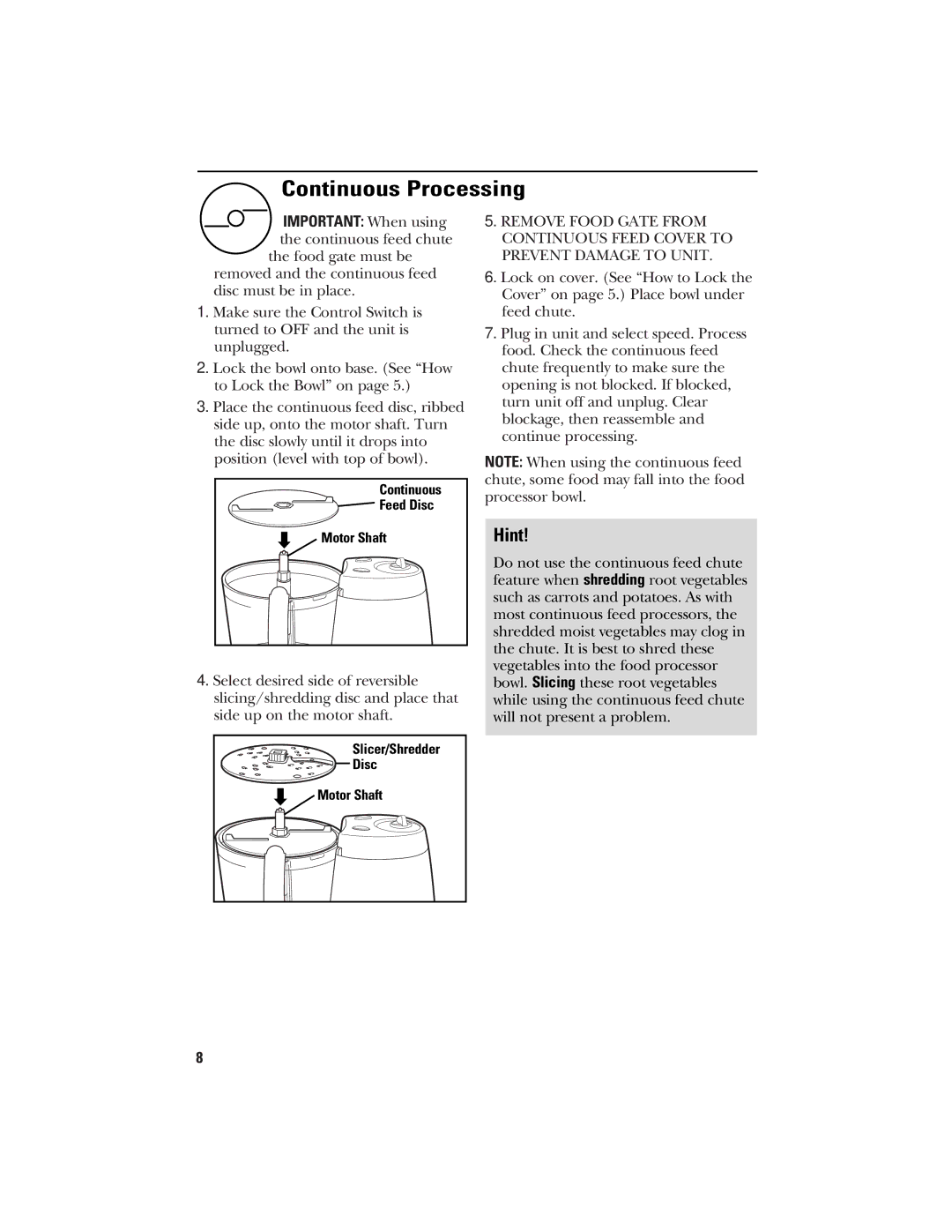 GE 840074400 manual Continuous Processing, Hint 