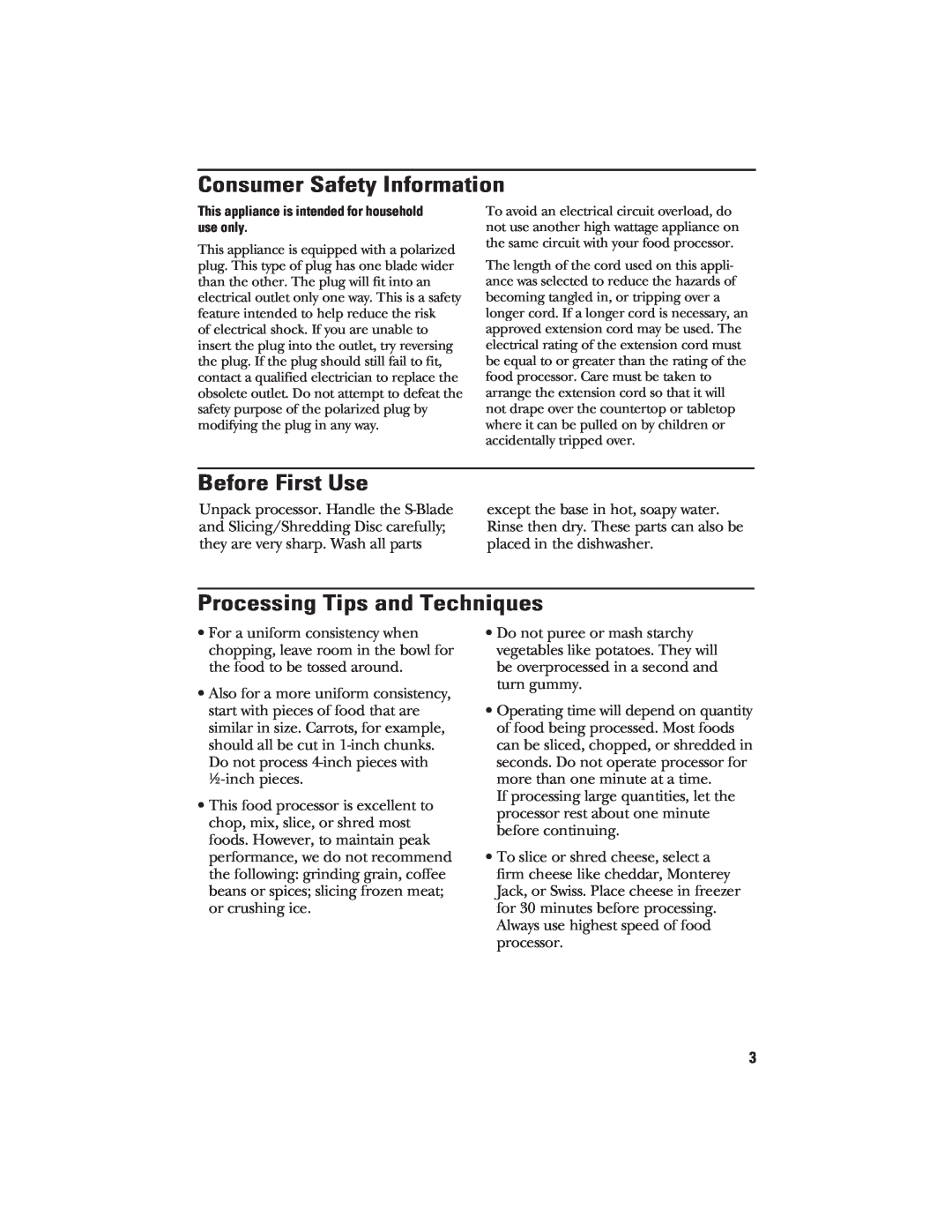 GE 840074400 manual Consumer Safety Information, Before First Use, Processing Tips and Techniques 