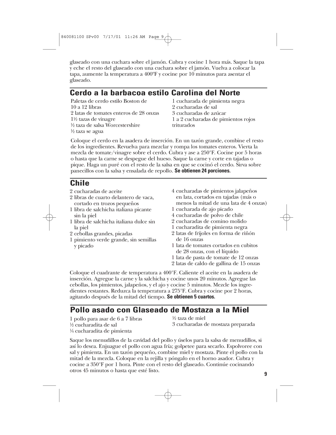 GE 840081100 manual Cerdo a la barbacoa estilo Carolina del Norte, Chile, Pollo asado con Glaseado de Mostaza a la Miel 