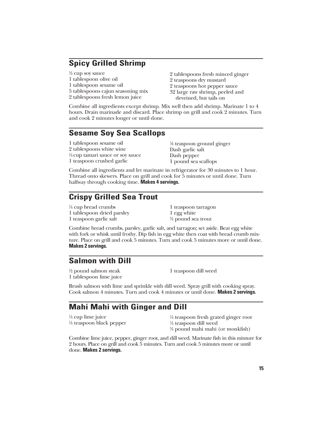 GE 106796, 840081300 manual Spicy Grilled Shrimp, Sesame Soy Sea Scallops, Crispy Grilled Sea Trout, Salmon with Dill 