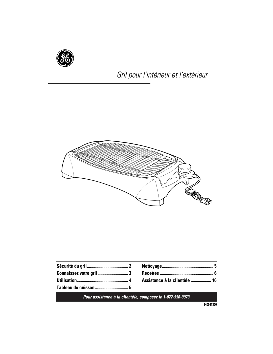 GE 106796, 840081300 manual Gril pour l’intérieur et l’extérieur 