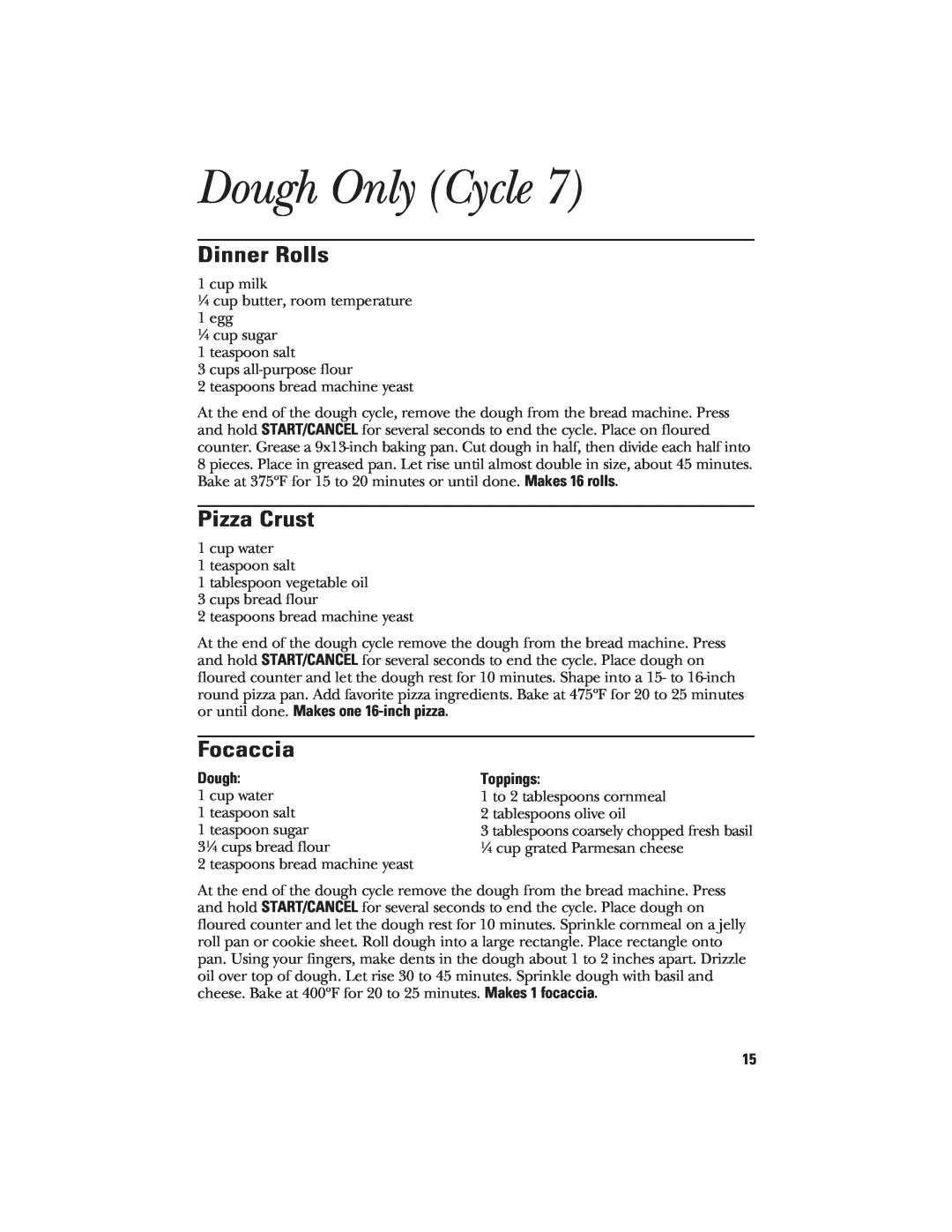 GE 840081500 quick start Dough Only Cycle, Dinner Rolls, Pizza Crust, Focaccia, Toppings 