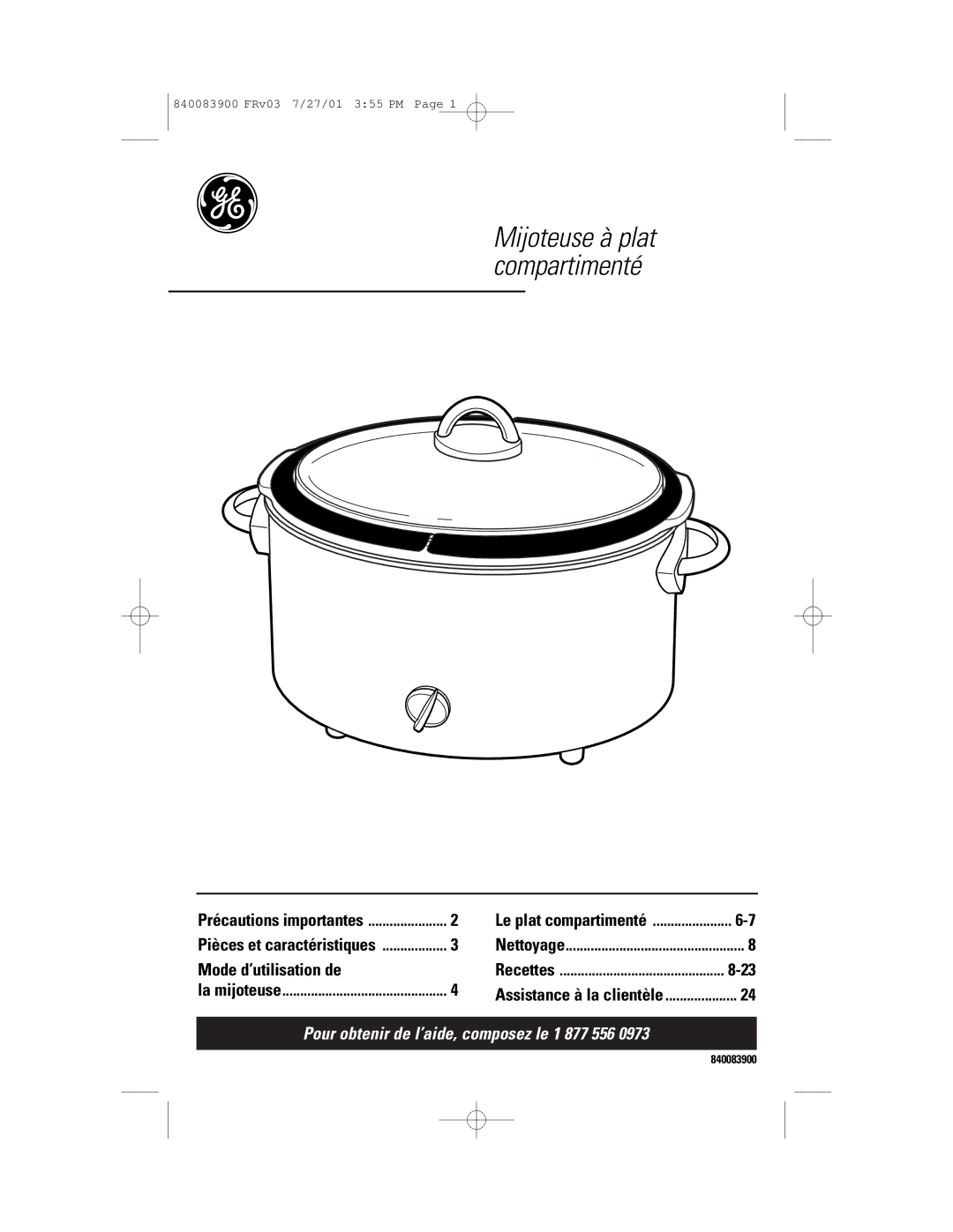 GE 106828, 840083900 manual Mijoteuse à plat compartimenté, Mode d’utilisation de 