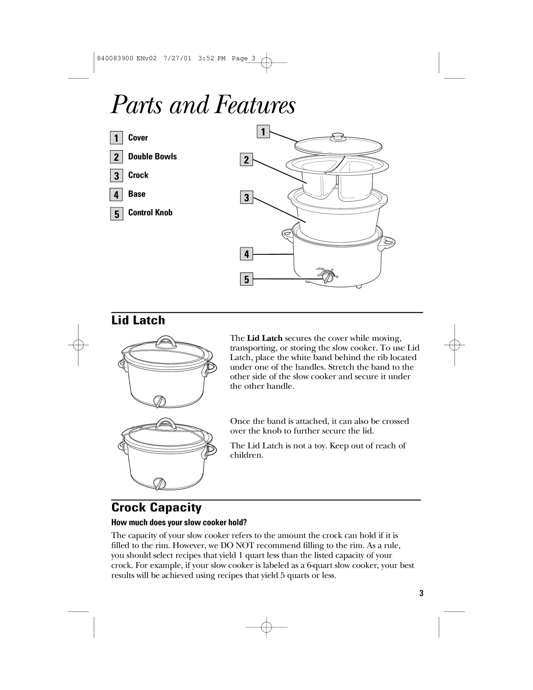 GE 106828, 840083900 manual Parts and Features, Lid Latch, Crock Capacity, Cover Double Bowls Crock Base Control Knob 