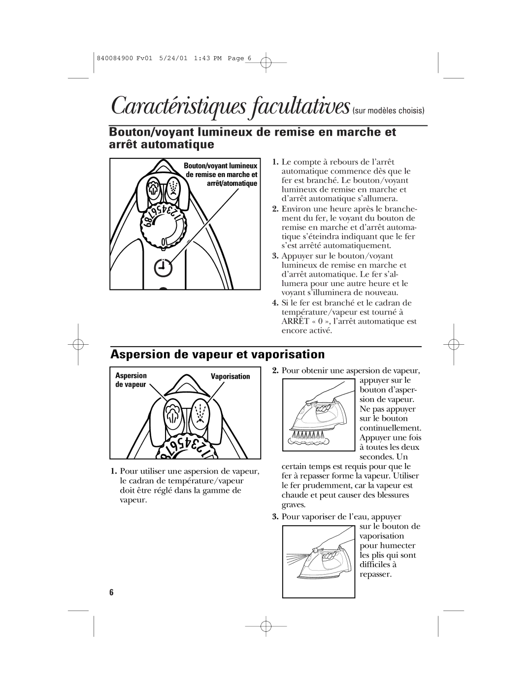 GE 840084900, 106636 manual Caractéristiques facultatives sur modèles choisis, Aspersion de vapeur et vaporisation 