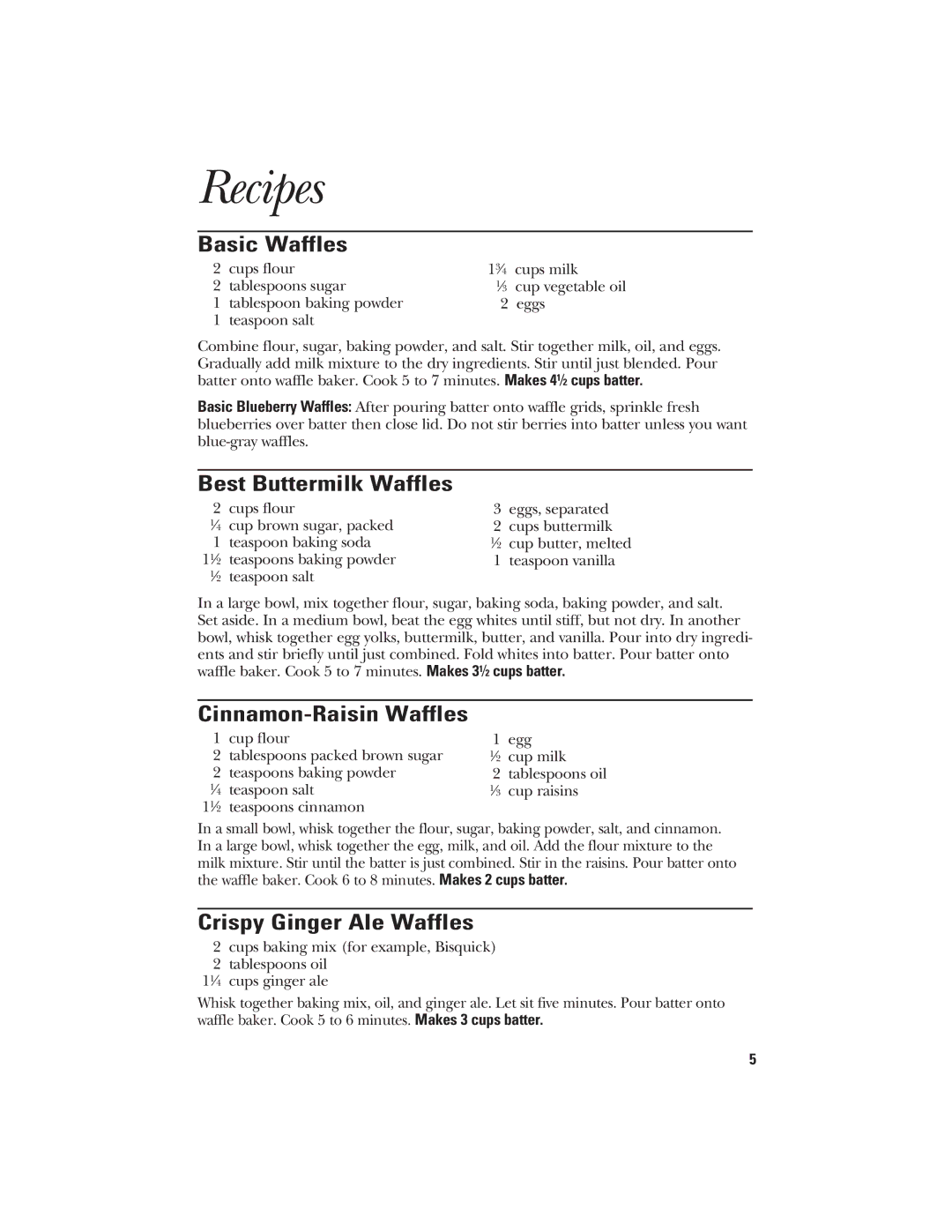 GE 840085600 manual Recipes, Basic Waffles, Best Buttermilk Waffles, Cinnamon-Raisin Waffles, Crispy Ginger Ale Waffles 