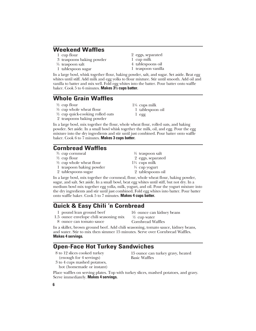 GE 840085600 manual Weekend Waffles, Whole Grain Waffles, Cornbread Waffles, Quick & Easy Chili ’n Cornbread 