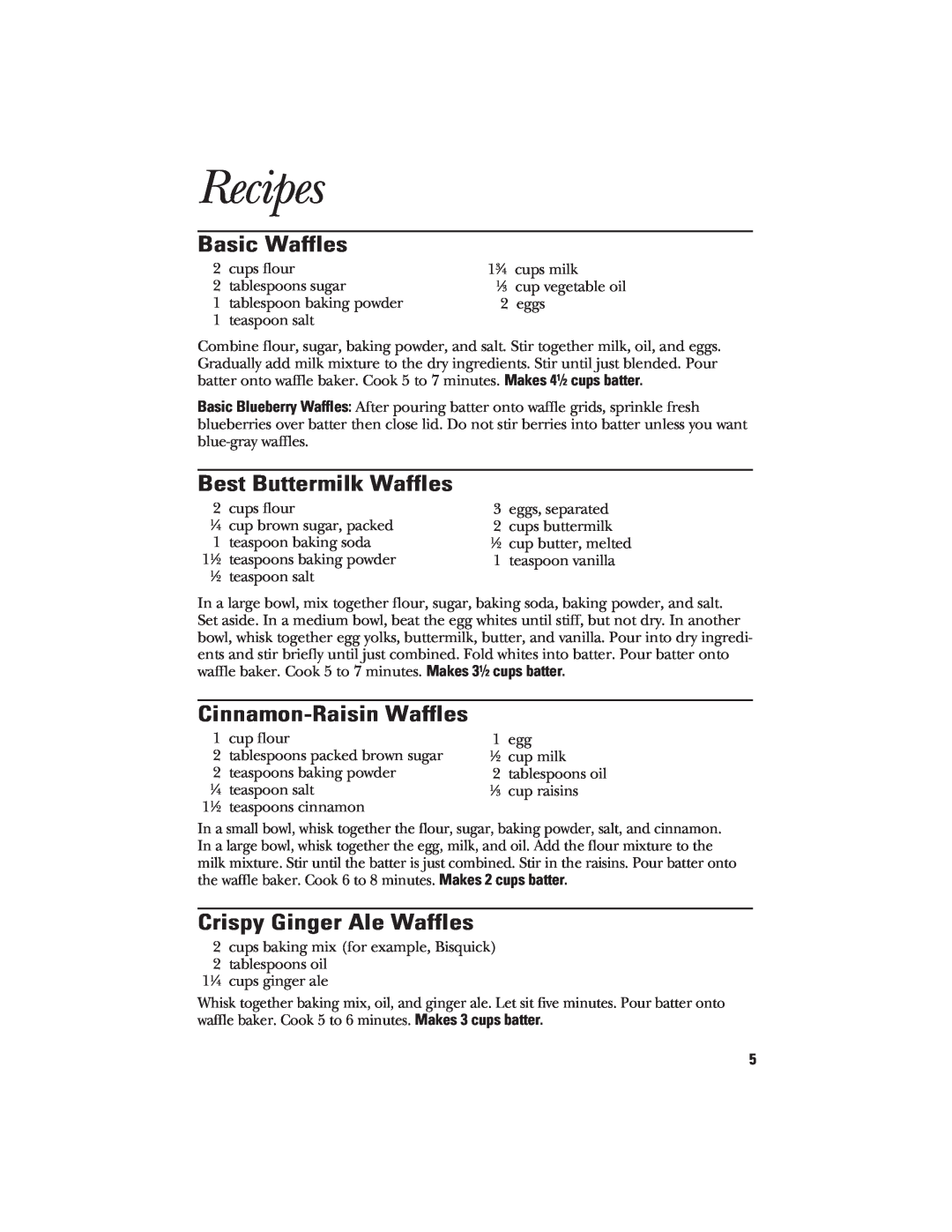 GE 840085600 manual Recipes, Basic Waffles, Best Buttermilk Waffles, Cinnamon-RaisinWaffles, Crispy Ginger Ale Waffles 