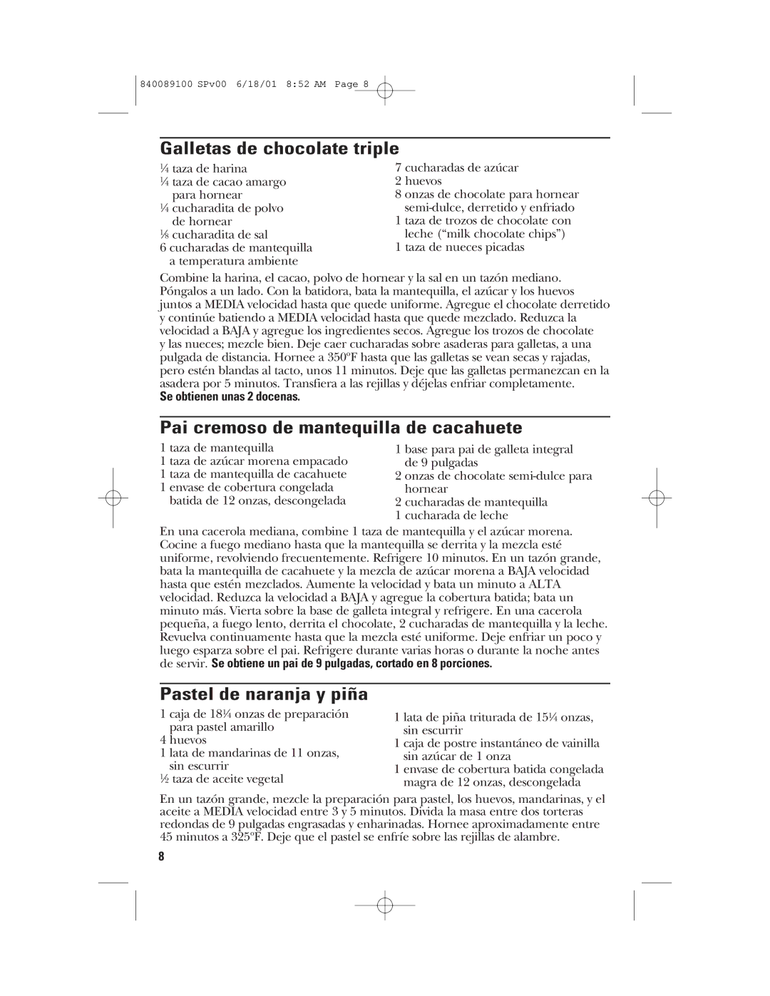 GE 840089100 manual Galletas de chocolate triple, Pai cremoso de mantequilla de cacahuete, Pastel de naranja y piña 