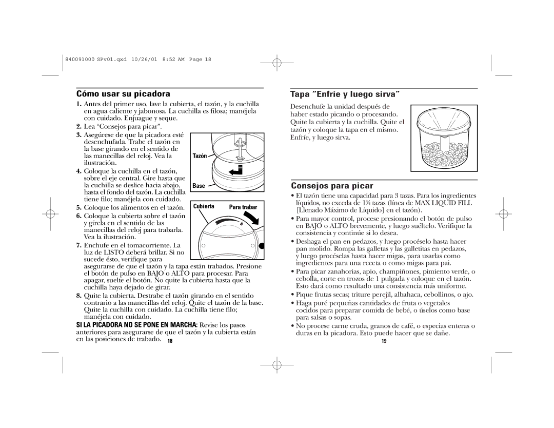 GE 106848, 840091000 manual Cómo usar su picadora, Tapa Enfríe y luego sirva, Consejos para picar 