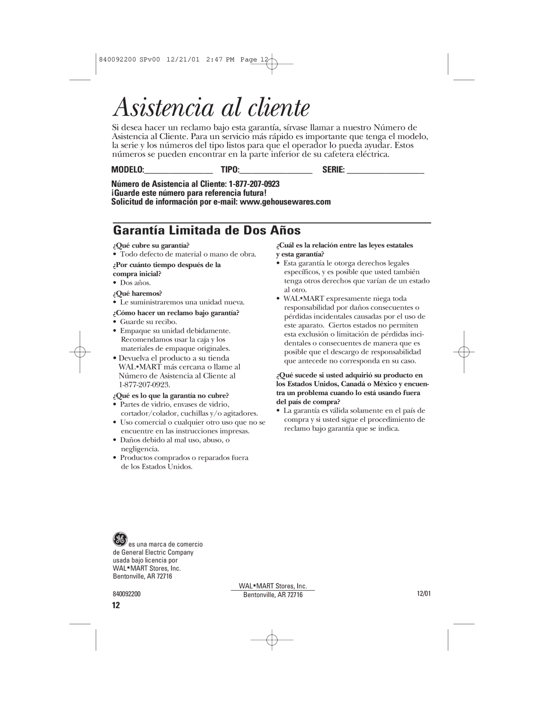 GE 840092200, 106721 manual Asistencia al cliente, Garantía Limitada de Dos Años 