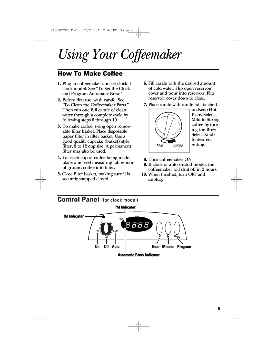 GE 106721, 840092200 manual Using Your Coffeemaker, How To Make Coffee 