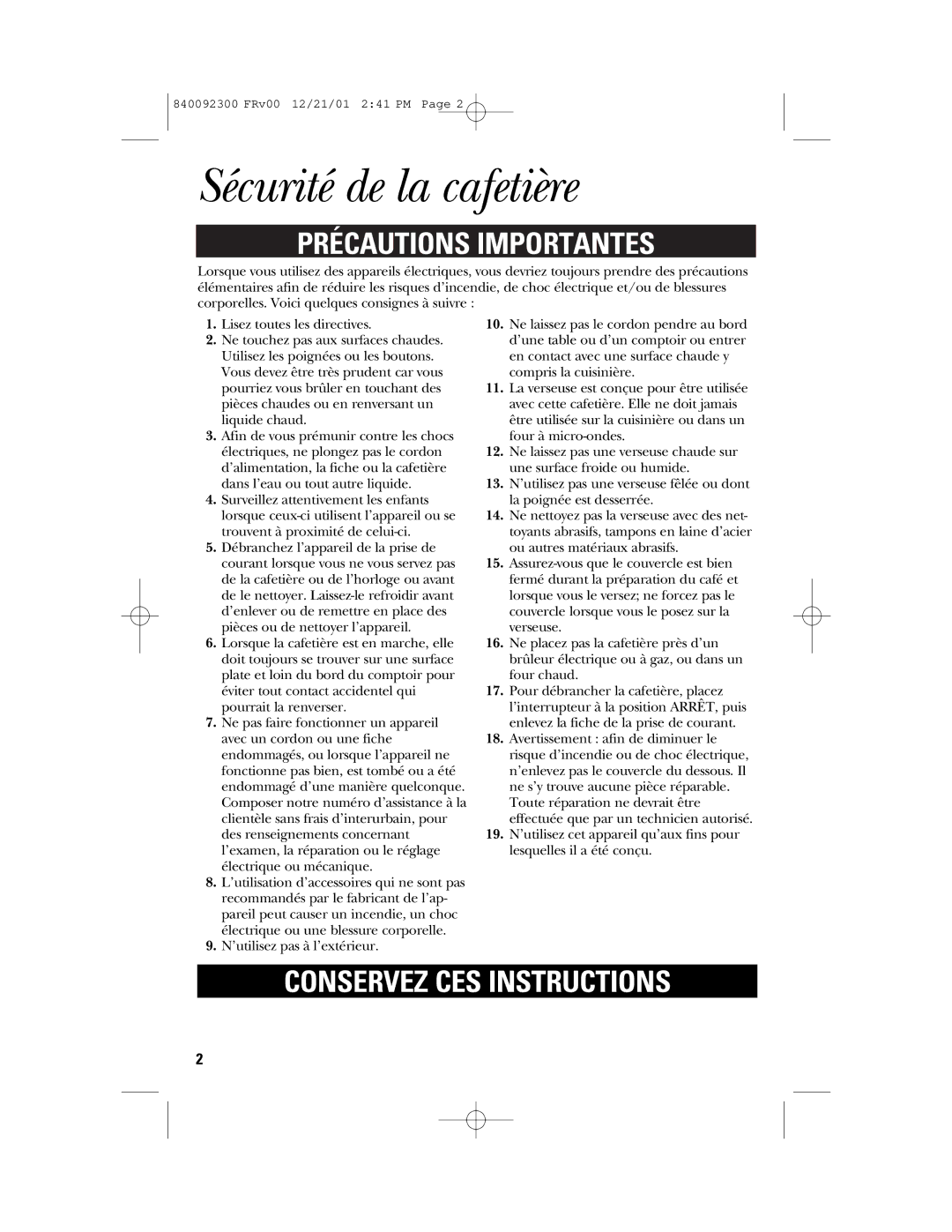 GE 840092300, 106804 manual Sécurité de la cafetière, Précautions Importantes 